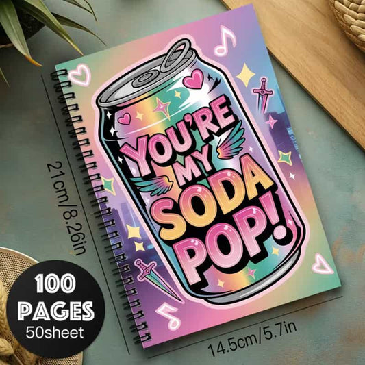A5 You're My Soda Pop Spiral Notebook