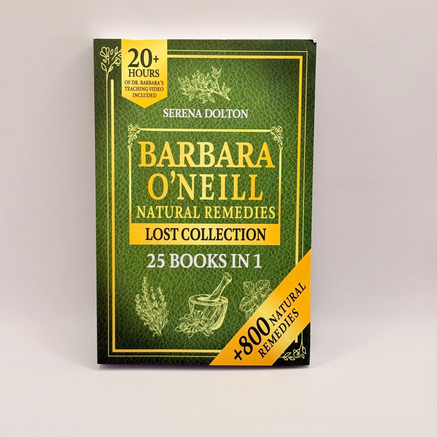 Barbara O'Neill Natural Remedies Lost Collection by Serena Dolton