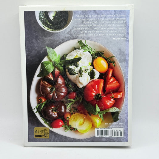Cheese: The Essential Guide to Cooking with Cheese by Michel Roux