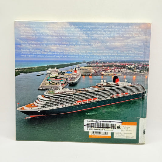 Cunard's Three Queens: A Celebration by William H. Miller