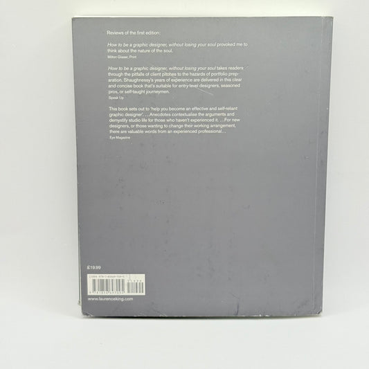 How to be a graphic designer, without losing your soul by Adrian Shaughnessy