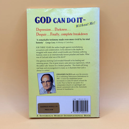 God Can Do It – Without Me! by Johannes Facius