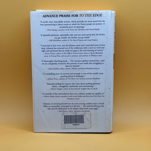 To the Edge: A Man, Death Valley, and the Mystery of Endurance by Kirk Johnson