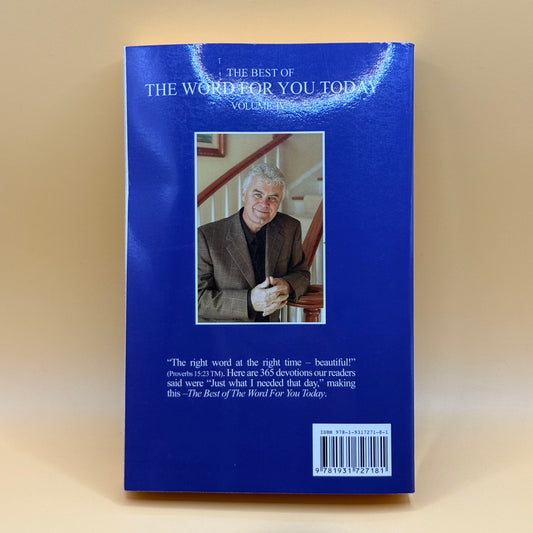 The Best of The Word for You Today – Volume IV by Bob Gass