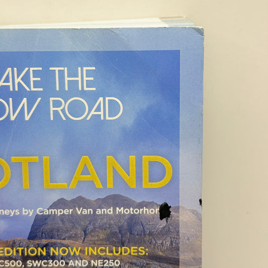 Take The Slow Road: Scotland by Martin Dorey