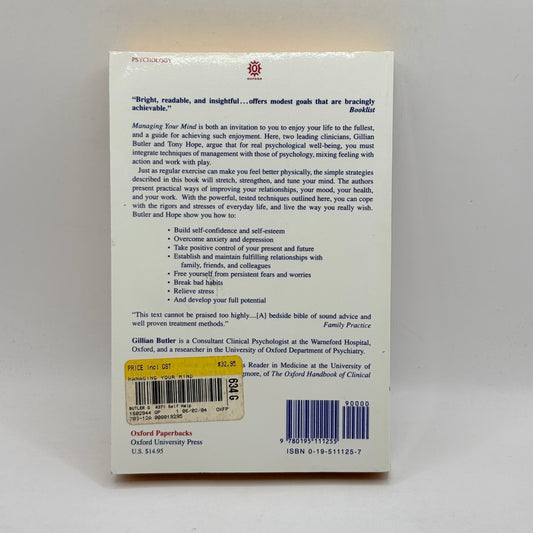 Managing Your Mind: The Mental Fitness Guide by Gillian Butler, Ph.D. and Tony Hope, M.D.