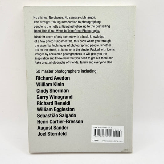 Read This If You Want To Take Great Photographs Of People by Henry Carroll