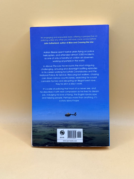 Above the Law by Adrian Bleese (Signed)