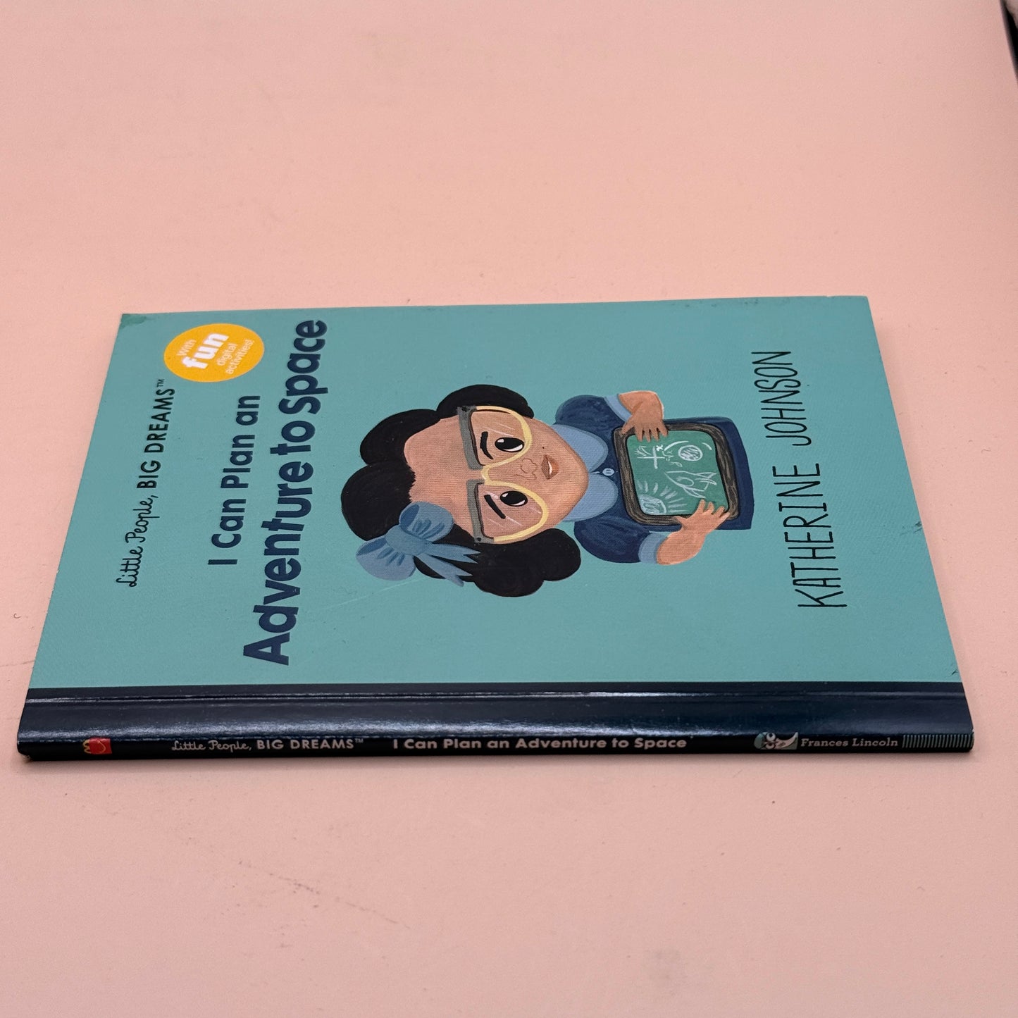 I Can Plan an Adventure to Space by Katherine Johnson