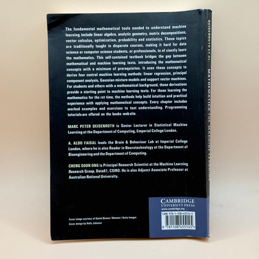 Mathematics for Machine Learning by Marc Peter Deisenroth, A. Aldo Faisal & Cheng Soon Ong