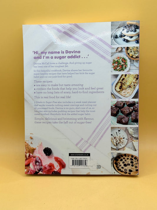 Davina’s 5 Weeks to Sugar-Free by Davina McCall