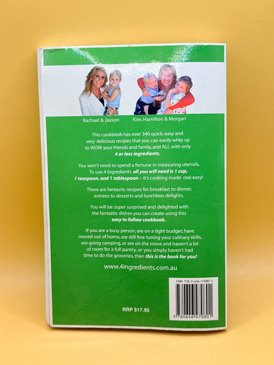 4 Ingredients by Kim McCosker & Rachael Bermingham