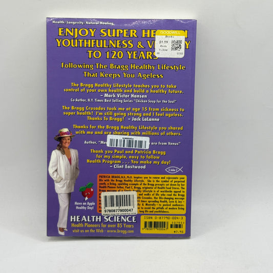 Bragg Healthy Lifestyle: Vital Living to 120! by Paul C. Bragg & Patricia Bragg