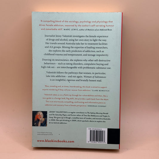 Woman of Substances: A Journey into Addiction and Treatment by Jenny Valentish