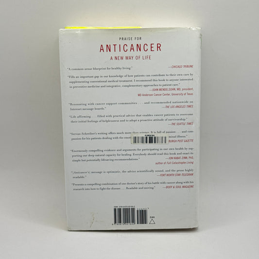 Anticancer: A New Way of Life By David Servan-Schreiber, MD, PhD