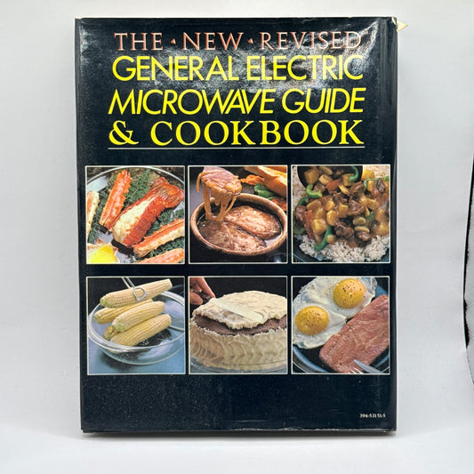 The New & Revised General Electric Microwave Guide & Cookbook (1970’s)