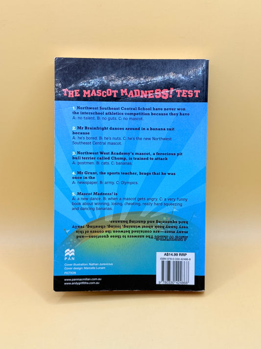 Mascot Madness! (Schooling Around) by Andy Griffiths