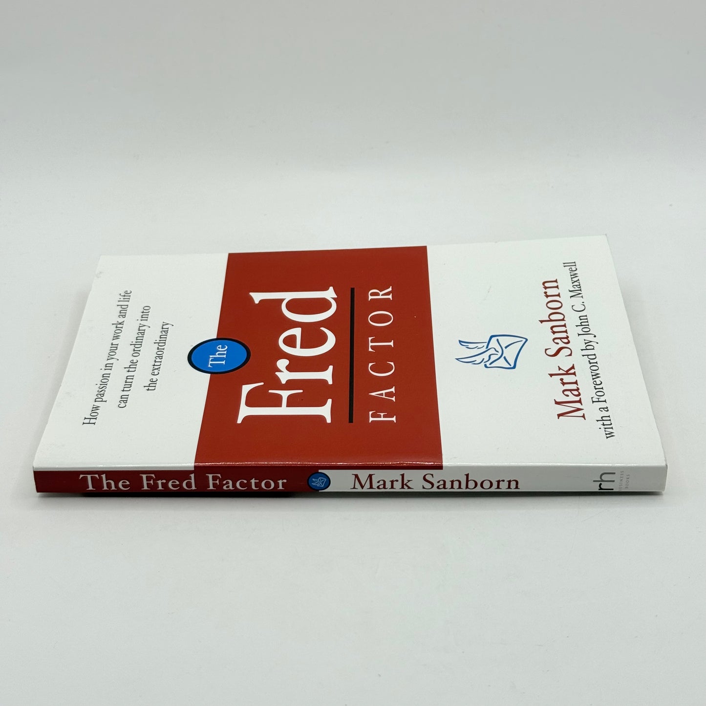 The Fred Factor by Mark Sanborn