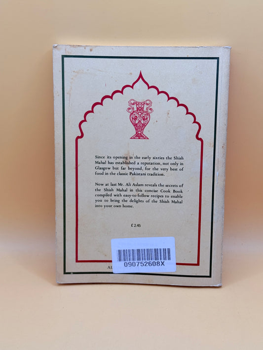 Shish Mahal Cook Book by Ali Aslam