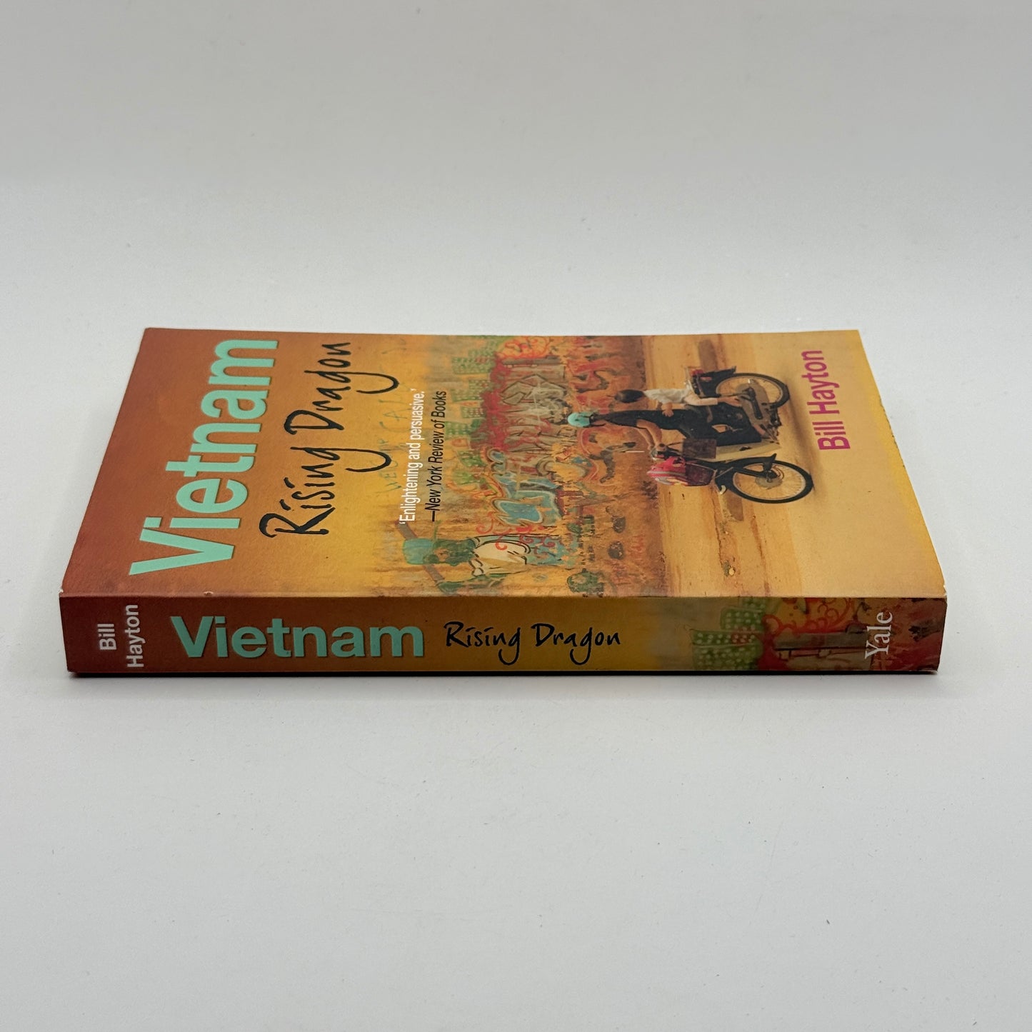Vietnam: Rising Dragon by Bill Hayton