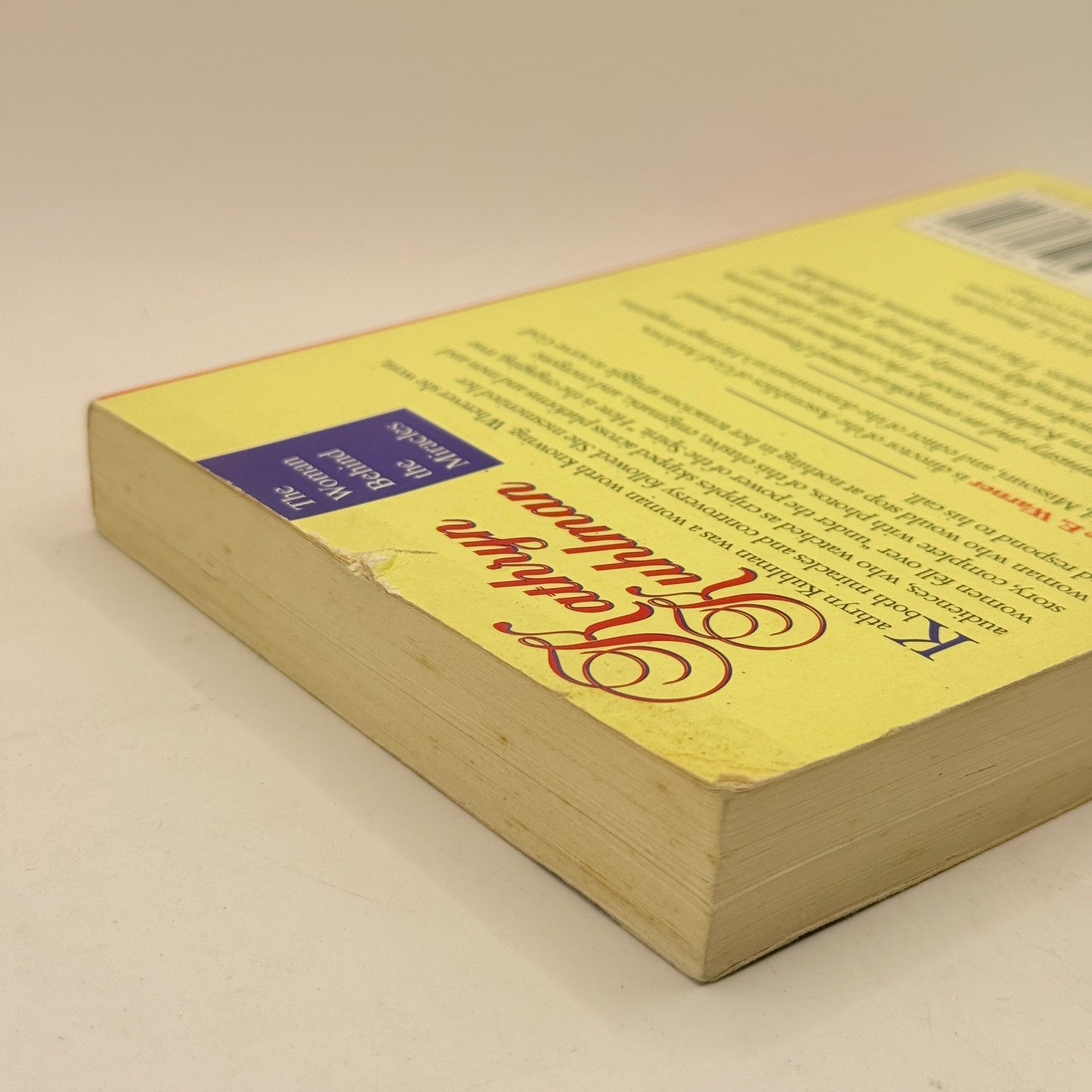 Kathryn Kuhlman: The Woman Behind the Miracles by Wayne E. Warner