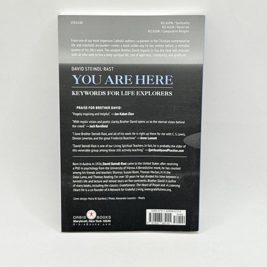 You Are Here: Keywords for Life Explorers by David Steindl-Rast