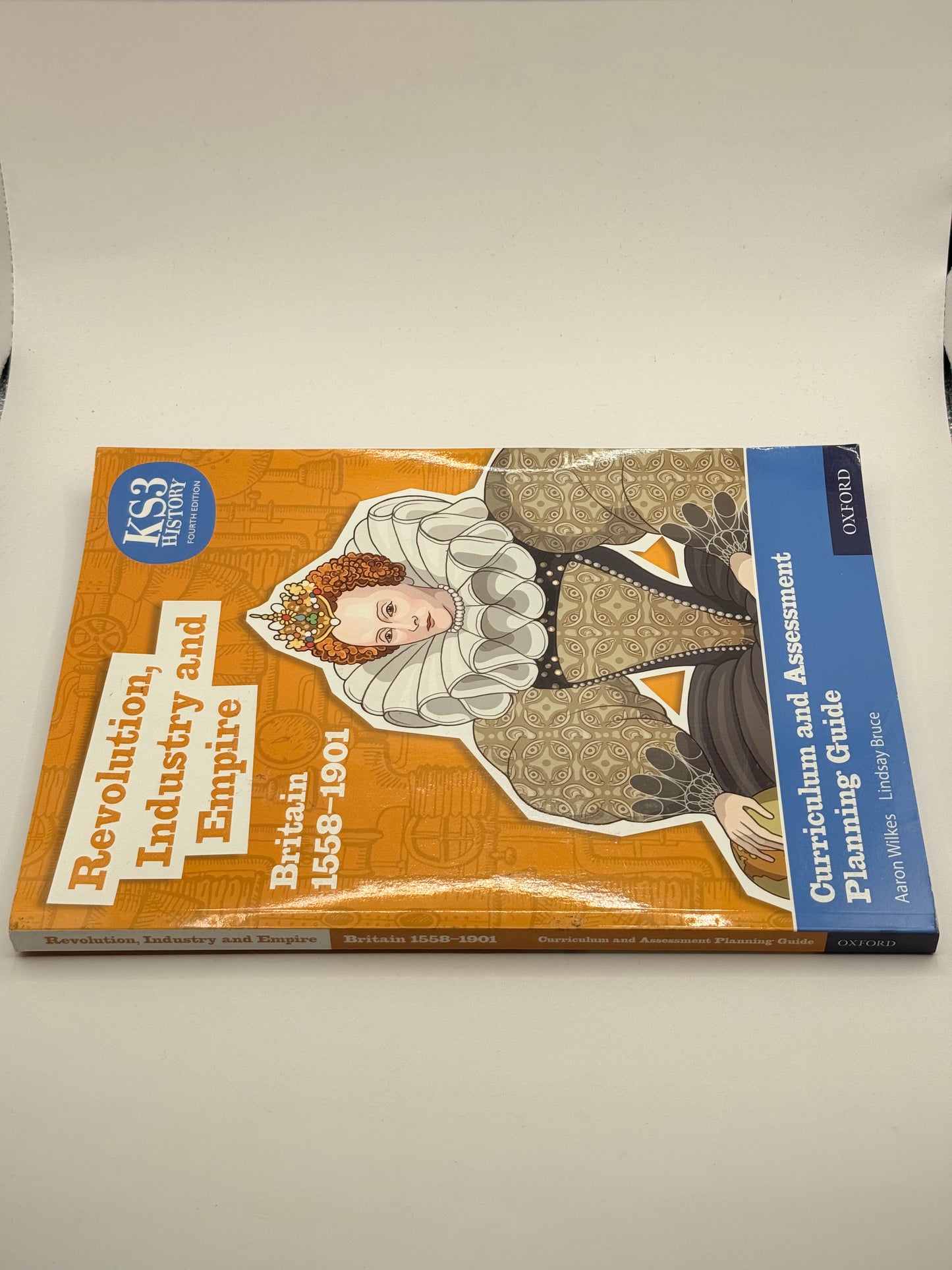 Ks3 history 4th edition revolution industry and empire: britain 1558-1901 curriculum and assessment planning guide