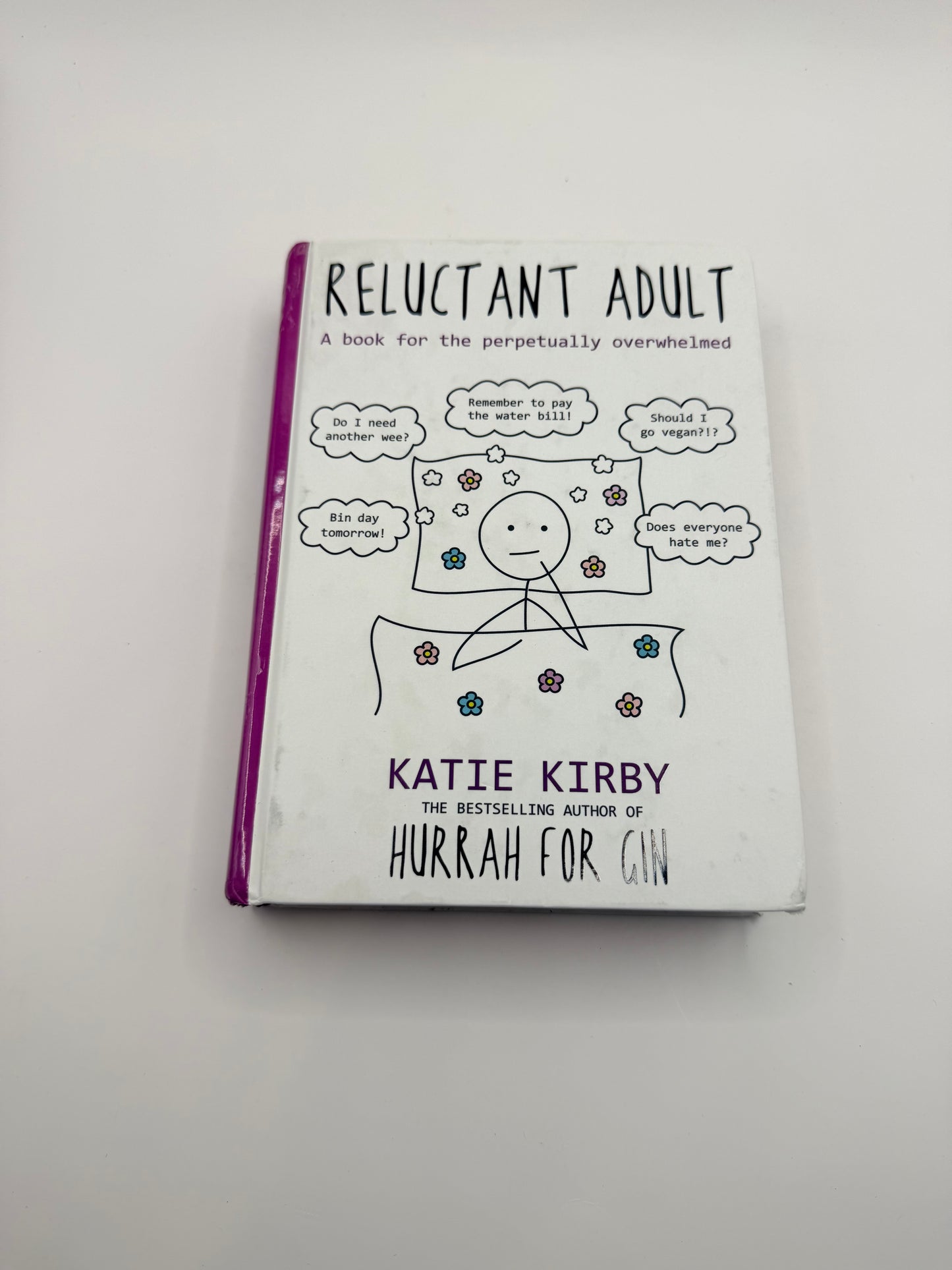 Hurrah for gin: reluctant adult - a book for the perpetually overwhelmed by katie kirby - print books condition: used