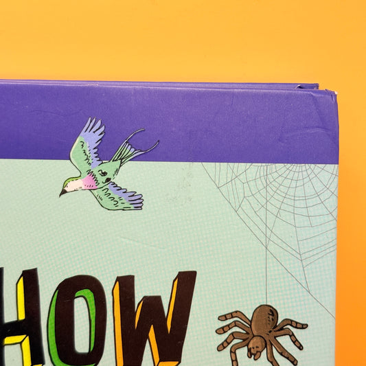 How Animals Build by Moira Butterfield & Tim Hutchinson