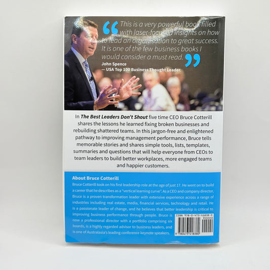 The Best Leaders Don’t Shout by Bruce Cotterill