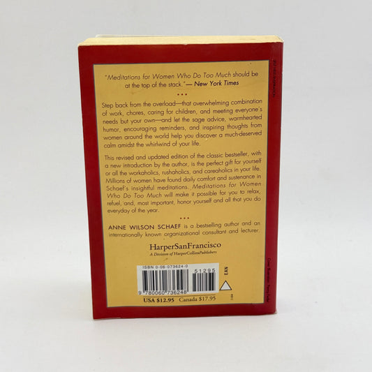 Meditations for Women Who Do Too Much by Anne Wilson Schaef