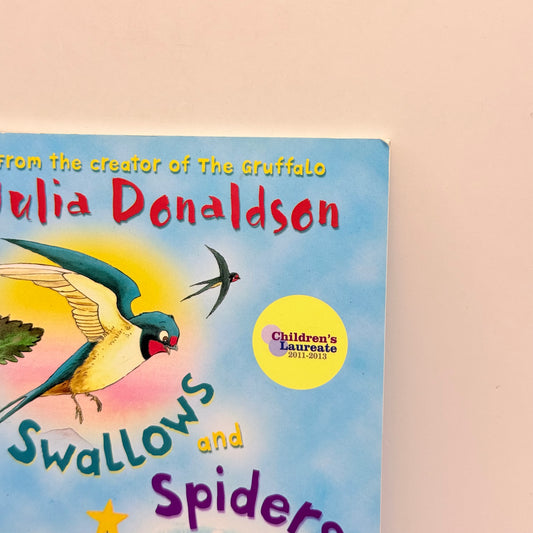 Swallows and Spiders by Julia Donaldson