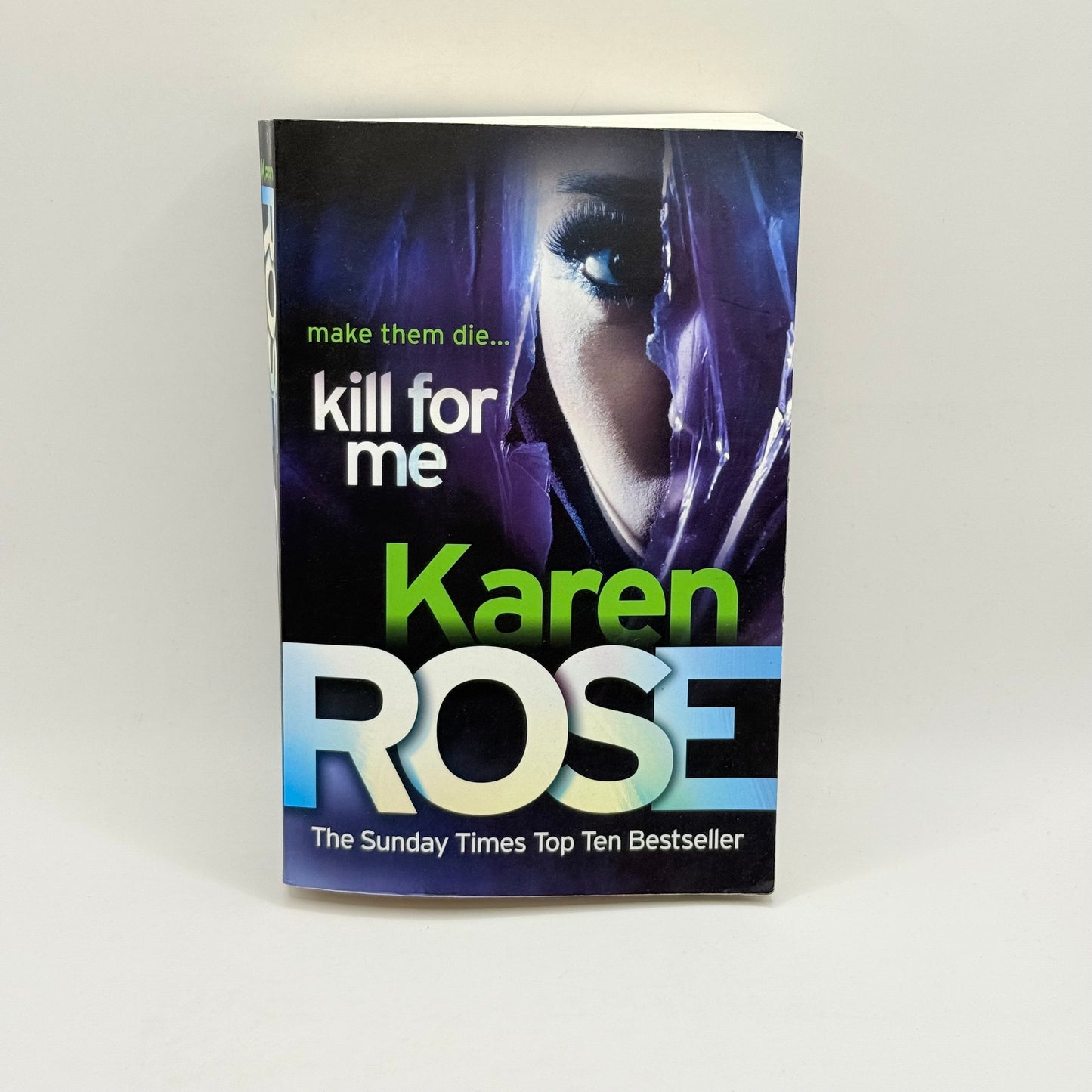 Kill for Me by Karen Rose