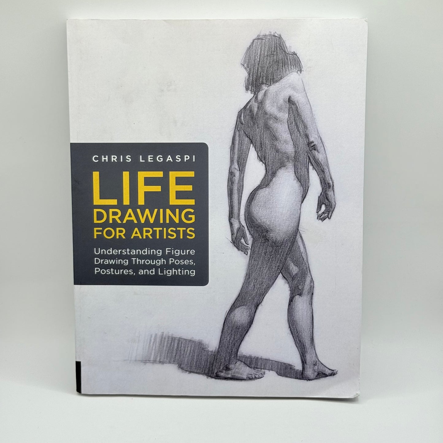 Life Drawing for Artists by Chris Legaspi