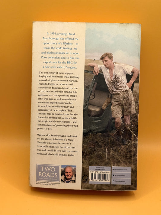 Adventures of a Young Naturalist: The Zoo Quest Expeditions by David Attenborough