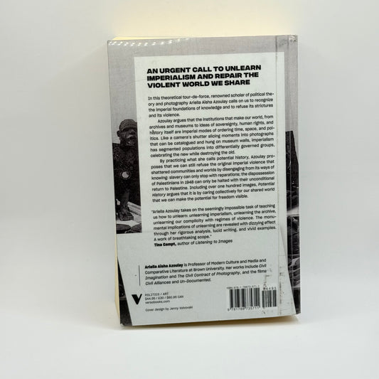 Potential History Unlearning Imperialism by Ariella Aïsha Azoulay