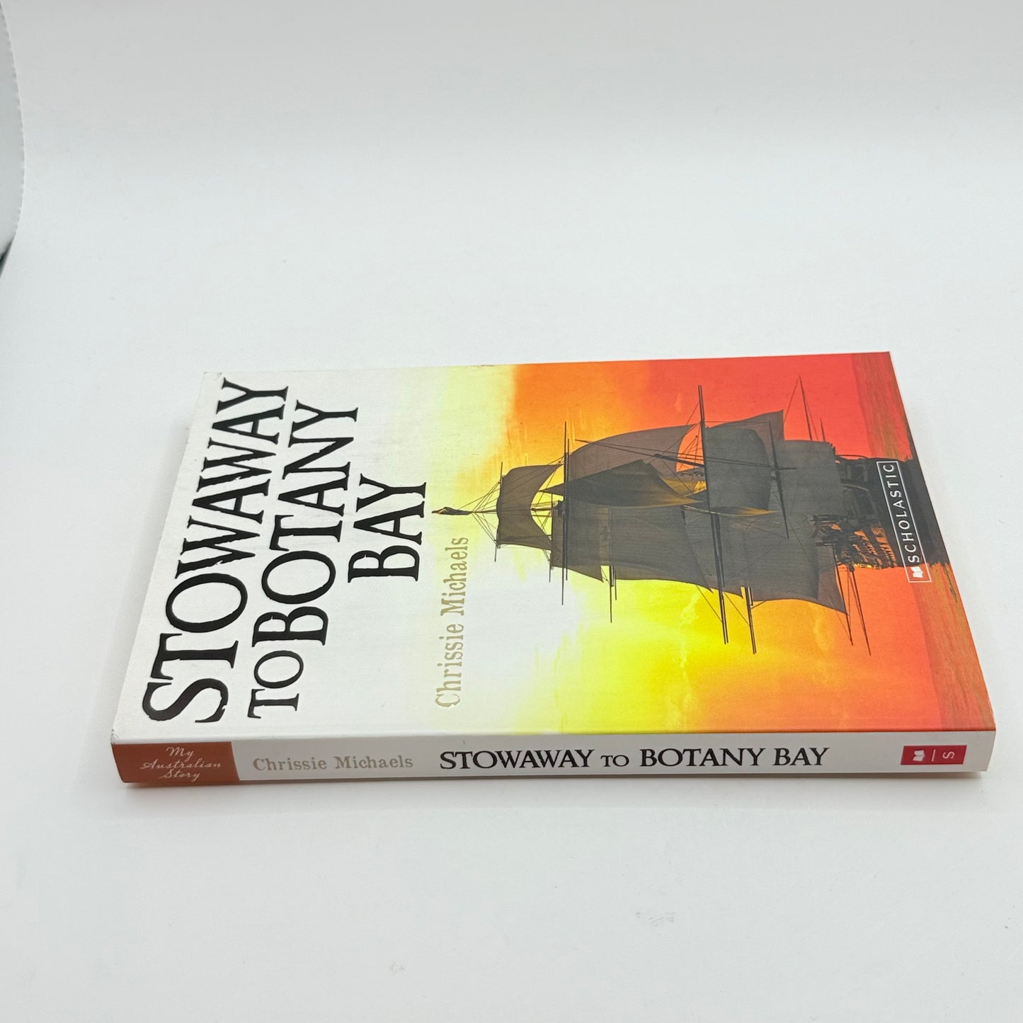 Stowaway to botany bay by chrissie michaels - print books printed media