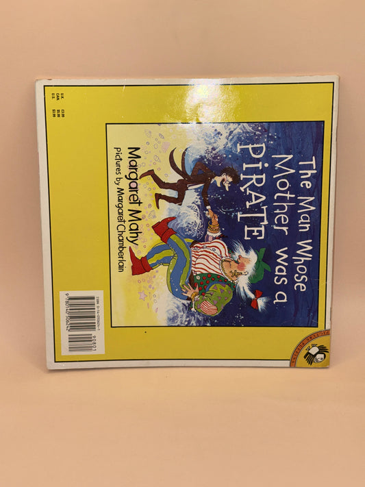 The Man Whose Mother Was a Pirate by Margaret Mahy