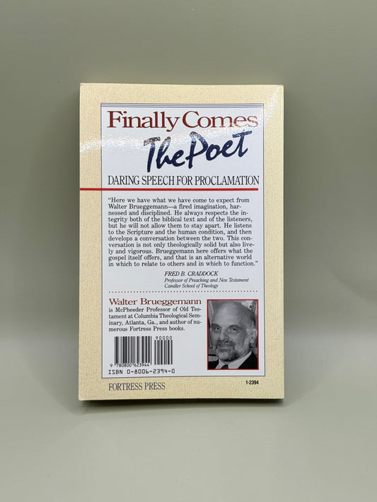 Finally Comes the Poet by Walter Brueggemann