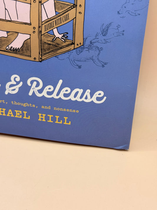 Catch & Release by Michael Hill