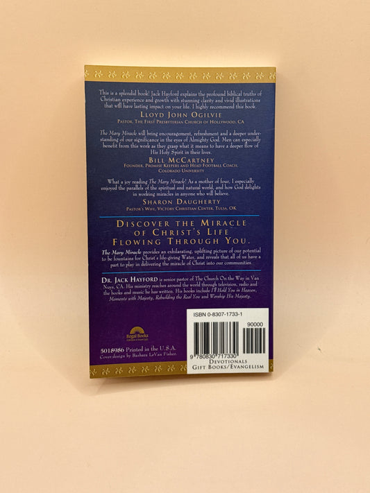 The Mary Miracle by Jack Hayford