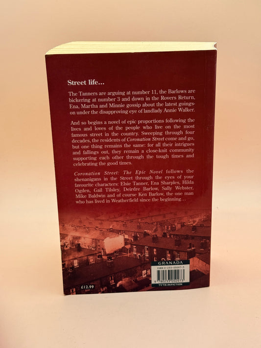 Coronation Street: The Epic Novel by Katherine Hardy
