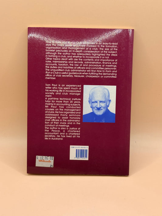 How to Form and Run a Club by T.F. Paul