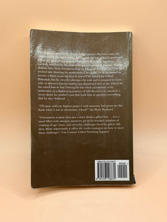 Orientation: The School for Gifted Potentials by Allis Wade