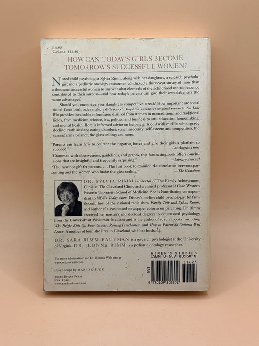 See Jane Win by Dr. Sylvia Rimm