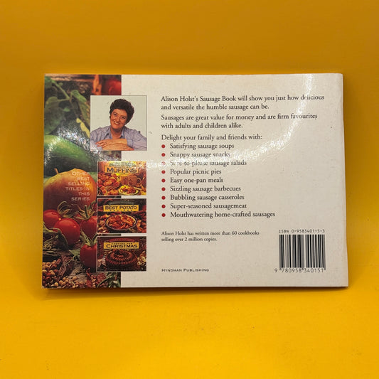 Alison Holst’s Sausage Book by Alison Holst