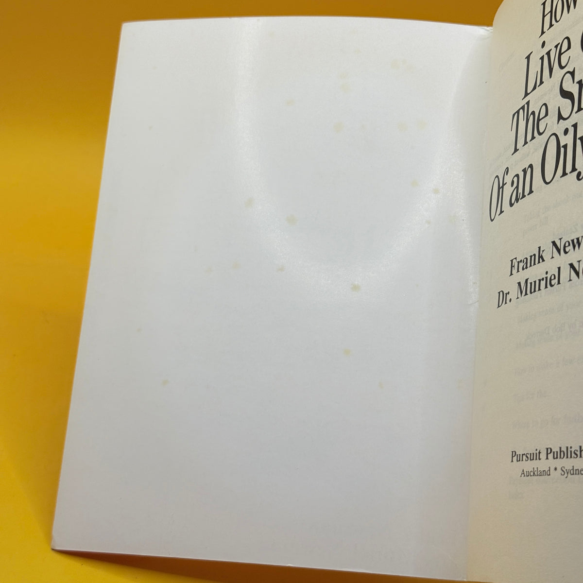 How to Live Off the Smell of an Oily Rag by Frank Newman and Muriel Newman