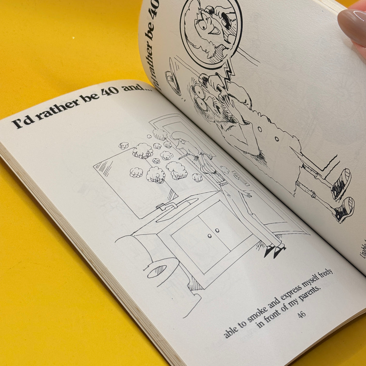 I’d Rather Be 40 Than Pregnant by Karen Kavet (1983)