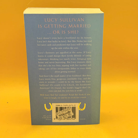 Lucy Sullivan Is Getting Married by Marian Keyes