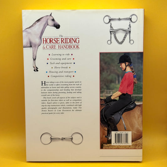 The Horse Riding & Care Handbook by Bernadette Faurie